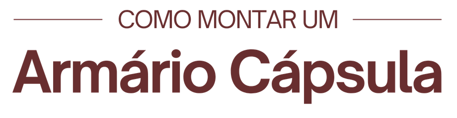 Como montar um Armário Cápsula